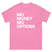 MO MONEY MO OPTIONS Unisex classic tee