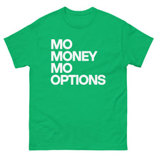 MO MONEY MO OPTIONS Unisex classic tee