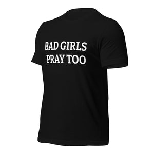 NEW BAD GIRLS PRAY TOO